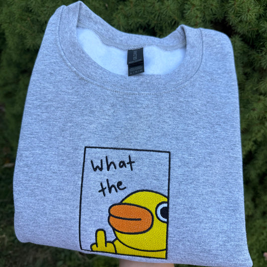 What The Duck Embroidered Sweatshirt