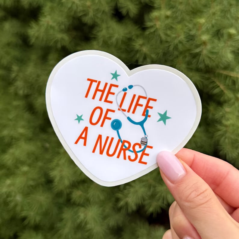 Life of a Nurse Sticker