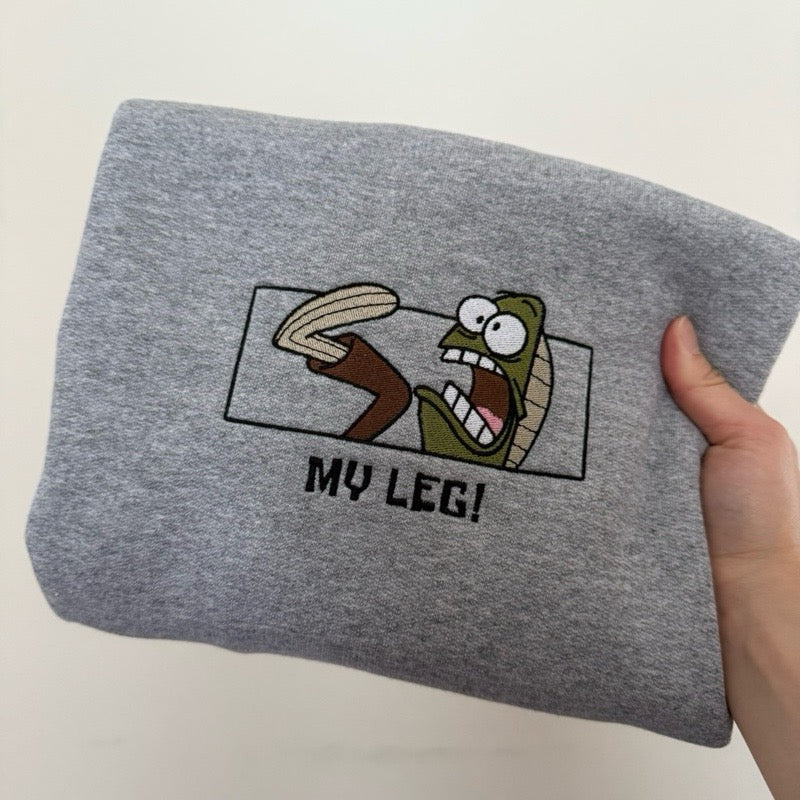 MY LEG! Embroidered Sweatshirt