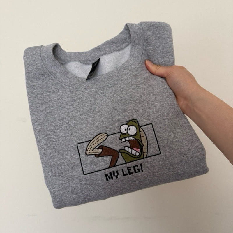 MY LEG! Embroidered Sweatshirt
