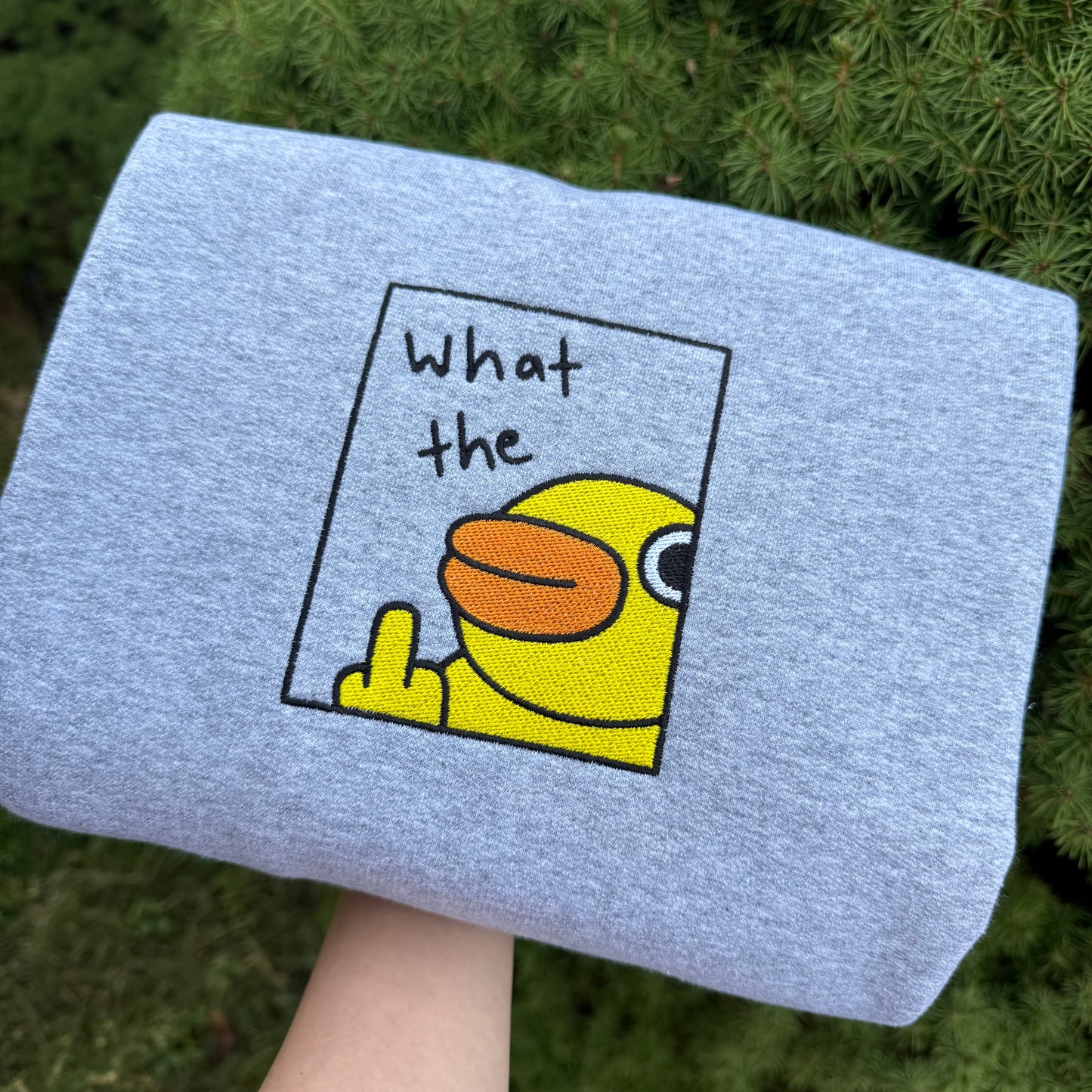 What The Duck Embroidered Sweatshirt