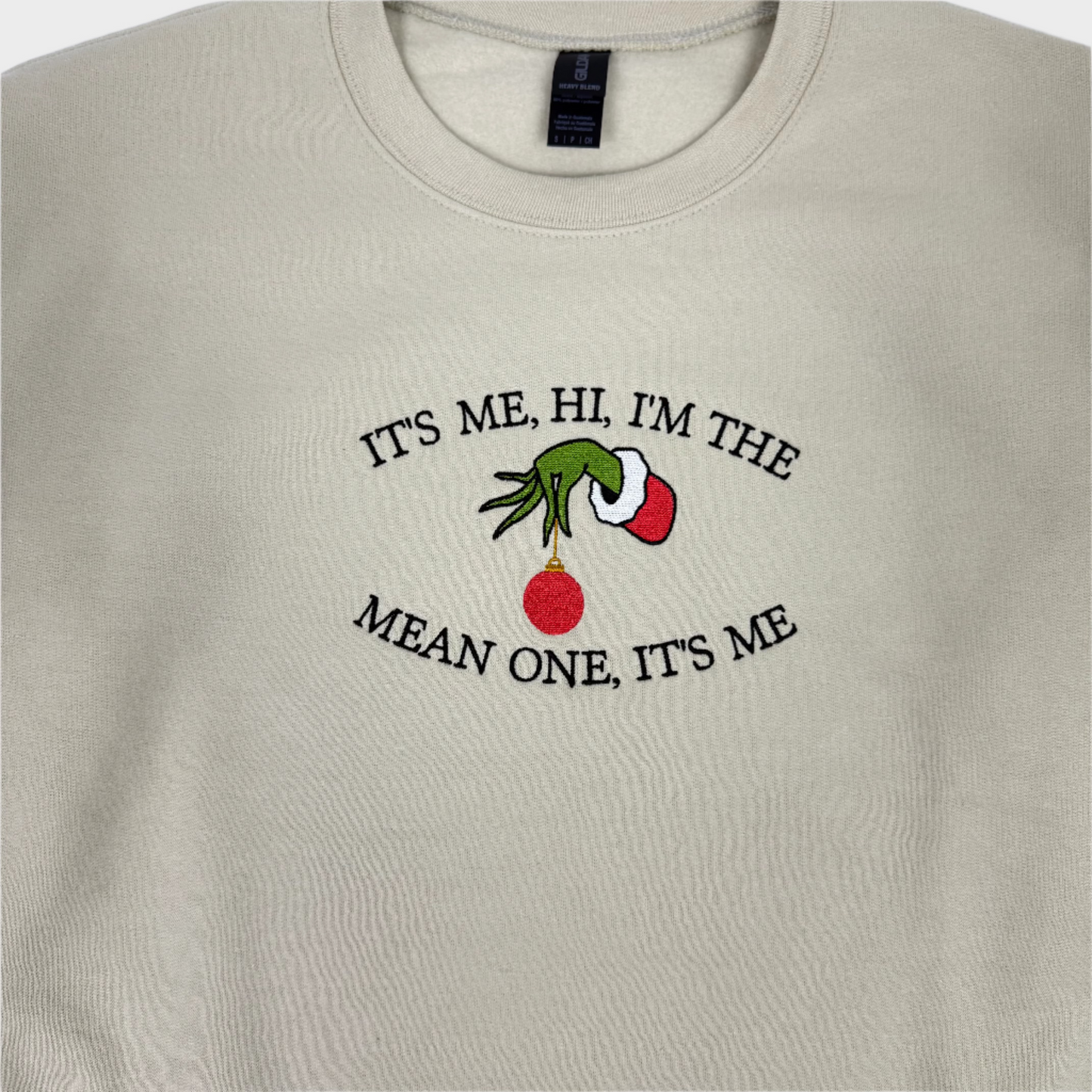 I’m the Mean One Embroidered Sweatshirt