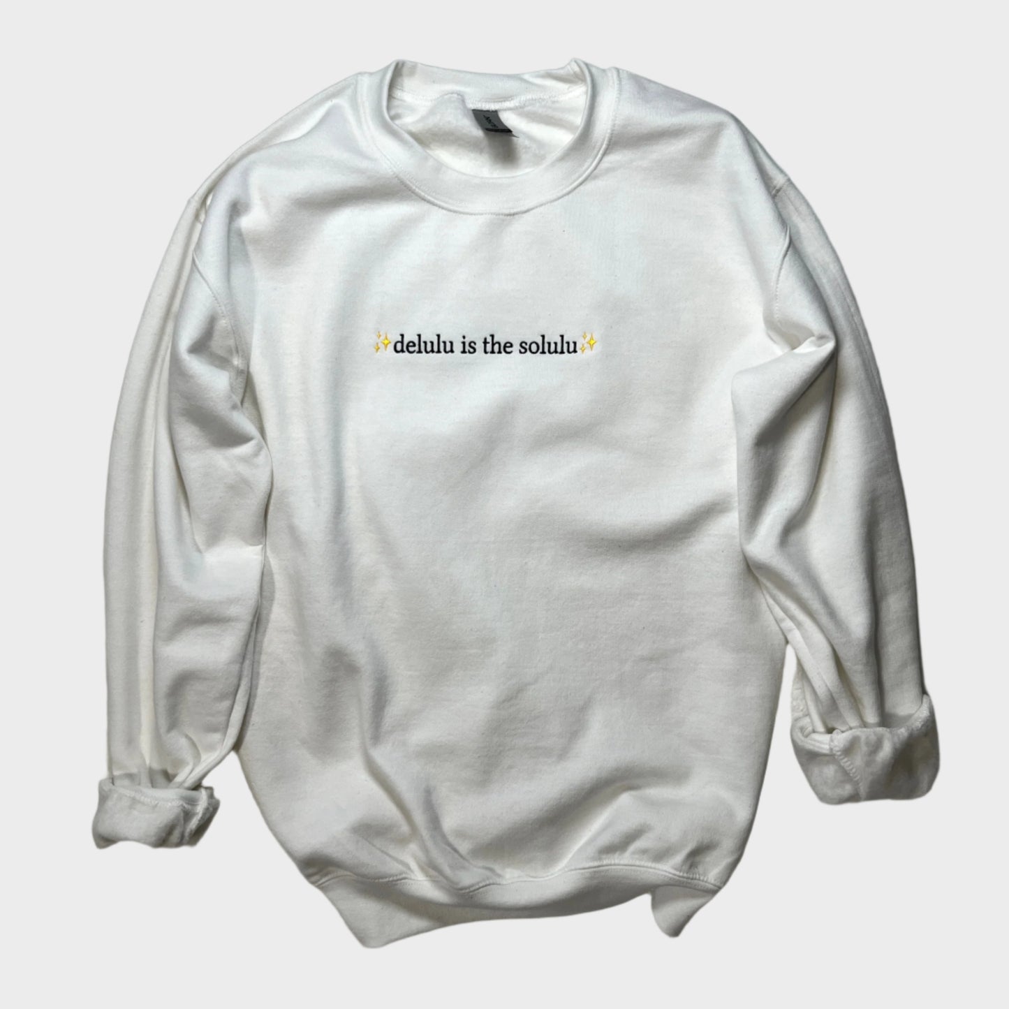 Delulu is the Solulu Embroidered Sweatshirt