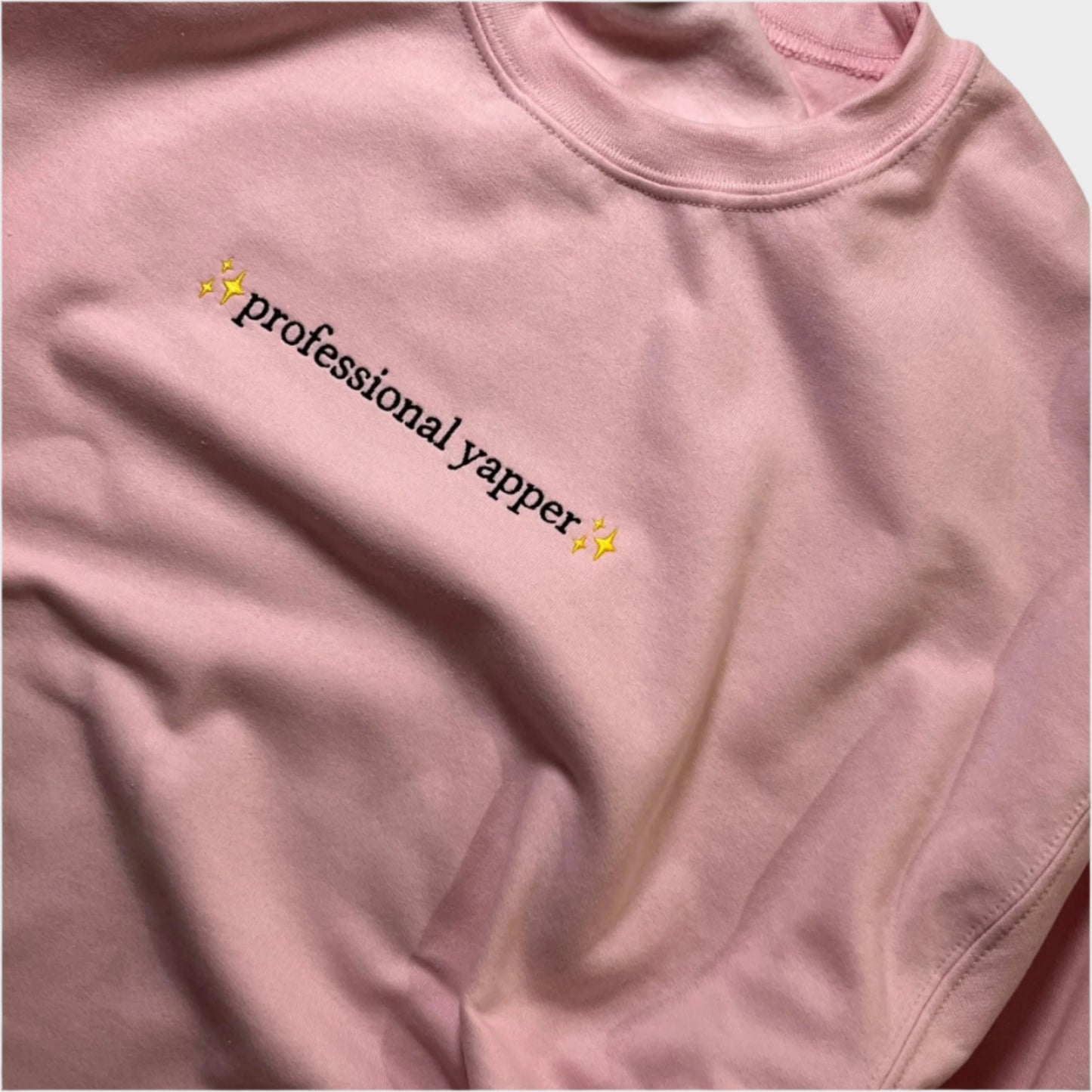 Professional Yapper Embroidered Sweatshirt