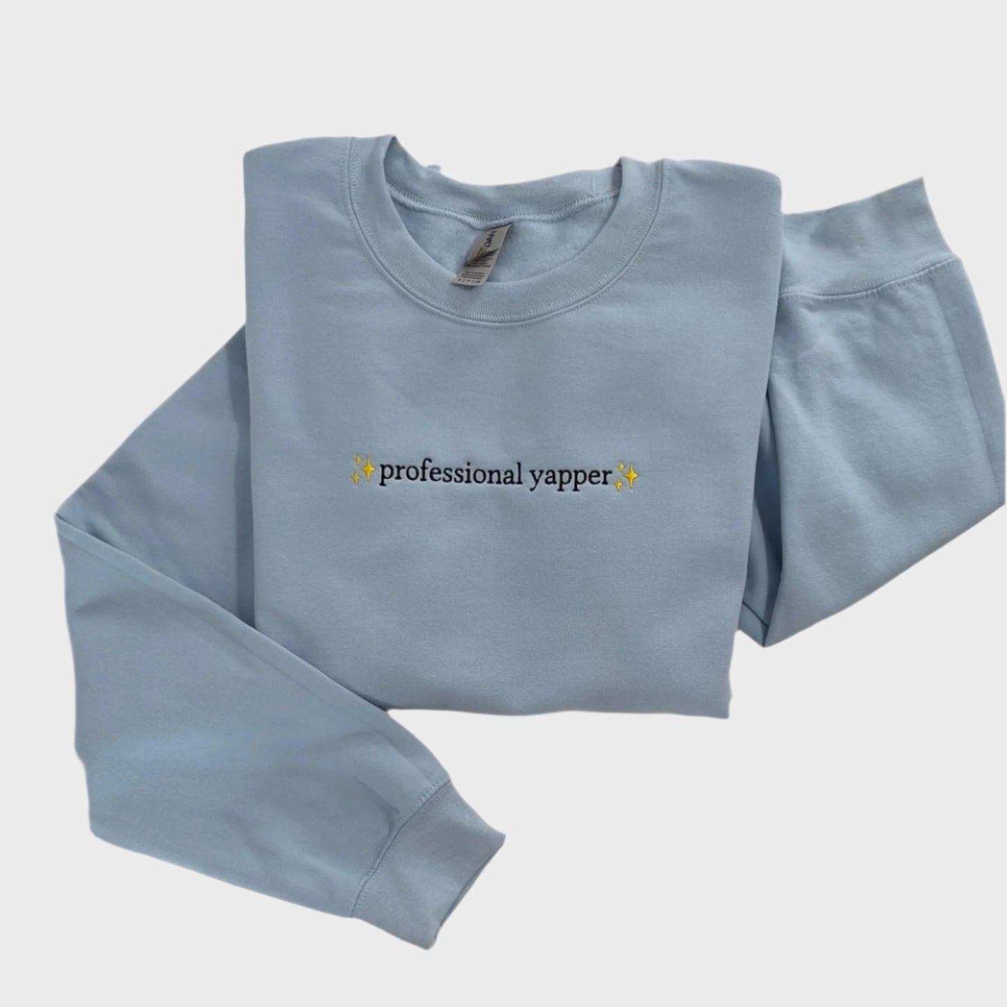 Professional Yapper Embroidered Sweatshirt